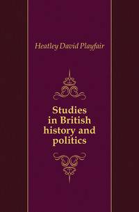 Studies in British history and politics