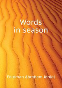 "Words in season"