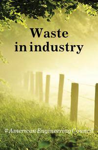 Waste in industry