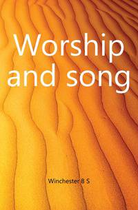 Worship and song