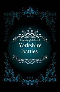 Yorkshire battles