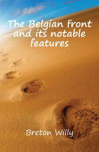 The Belgian front and its notable features