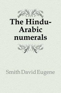 The Hindu-Arabic numerals