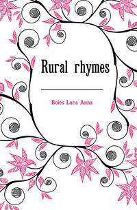 Rural rhymes