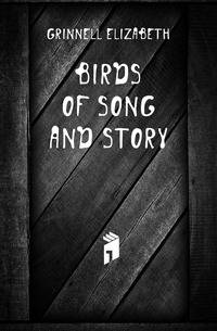 Birds of song and story