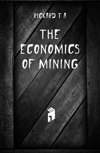 The economics of mining