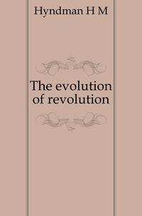 The evolution of revolution