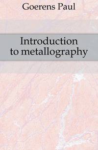 Introduction to metallography