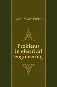 Problems in electrical engineering