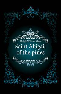 Saint Abigail of the pines