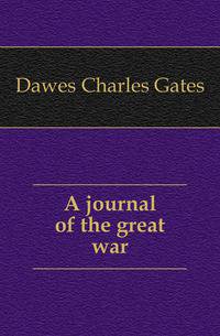 A journal of the great war