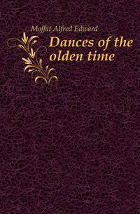 Dances of the olden time