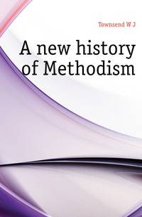 A new history of Methodism