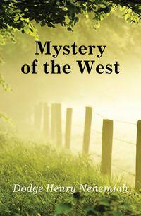 Mystery of the West