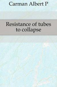 Resistance of tubes to collapse