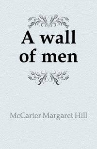A wall of men