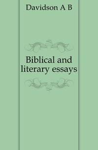 Biblical and literary essays