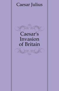 Caesar's Invasion of Britain