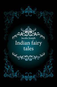 Indian fairy tales