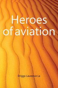 Heroes of aviation