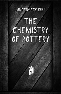 The chemistry of pottery