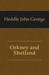 Orkney and Shetland