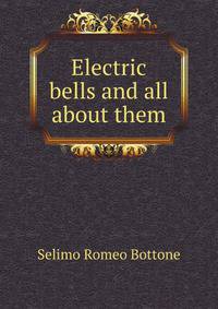 Electric bells and all about them