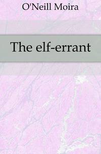 The elf-errant