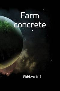 Farm concrete