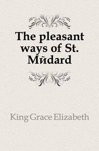 The pleasant ways of St. Medard