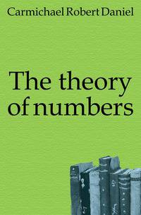 The theory of numbers