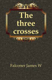 The three crosses