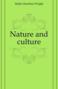 Nature and culture
