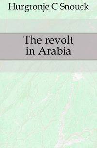 The revolt in Arabia