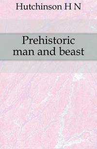 Prehistoric man and beast