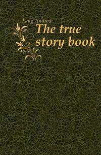 The true story book