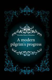 A modern pilgrim's progress