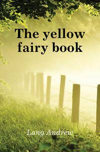 The yellow fairy book