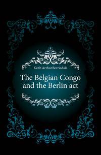 The Belgian Congo and the Berlin act
