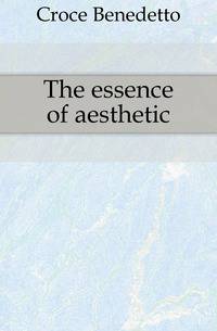 The essence of aesthetic