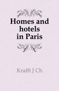 Homes and hotels in Paris