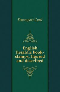 English heraldic book-stamps, figured and described
