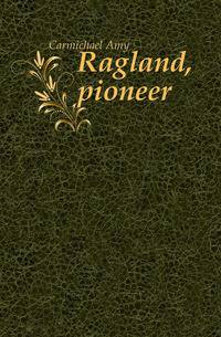 Ragland, pioneer