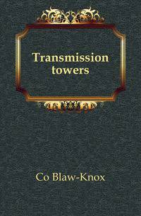 Transmission towers