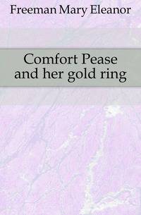 Comfort Pease and her gold ring