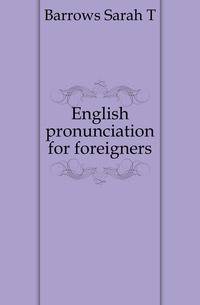 English pronunciation for foreigners
