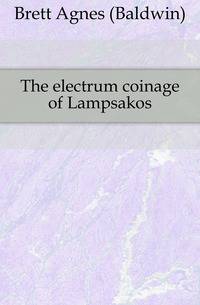 The electrum coinage of Lampsakos