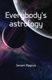 Everybody's astrology
