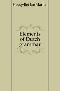 Elements of Dutch grammar