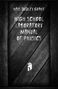 High school laboratory manual of physics